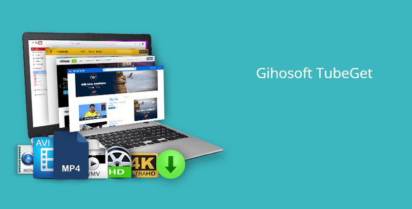 Gihosoft TubeGet Pro 