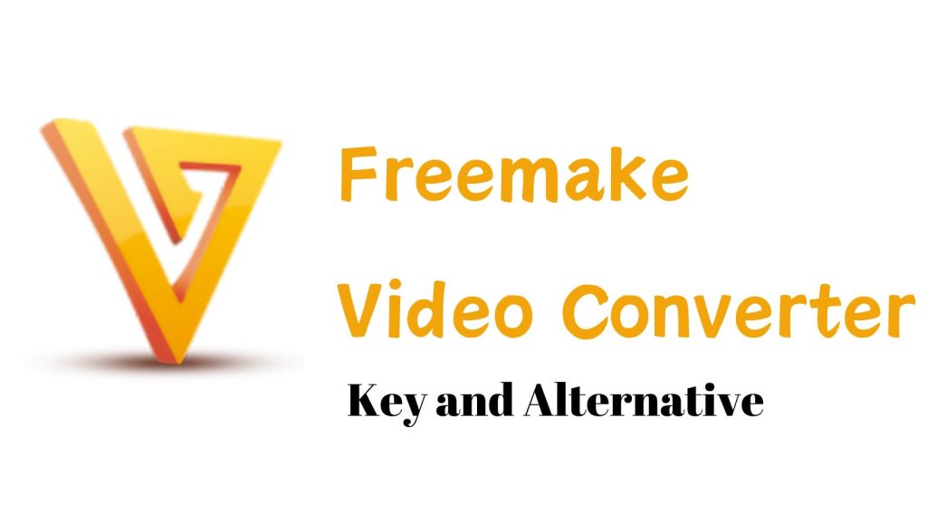 Freemake Video Converter Key