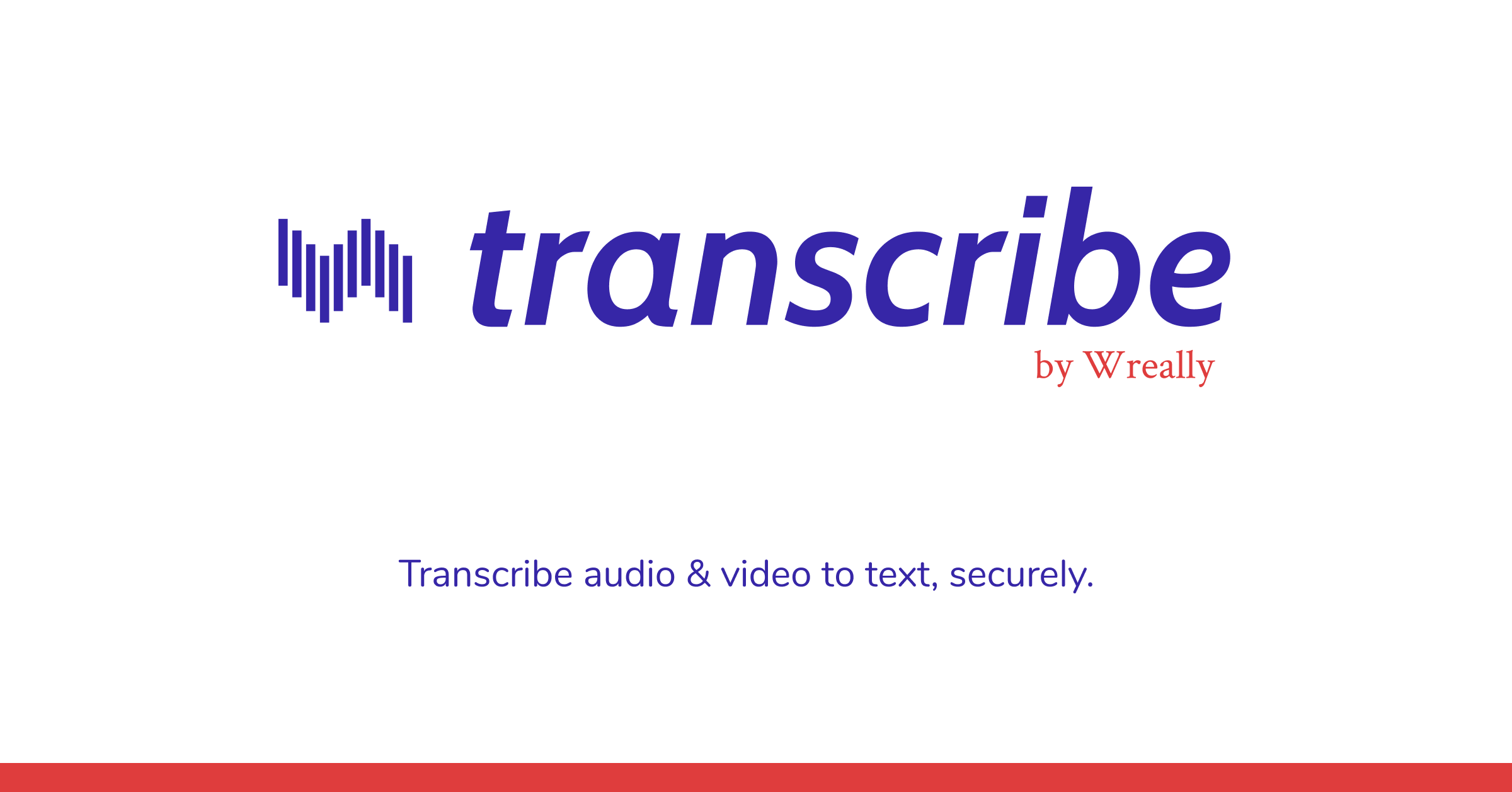 Transcribe